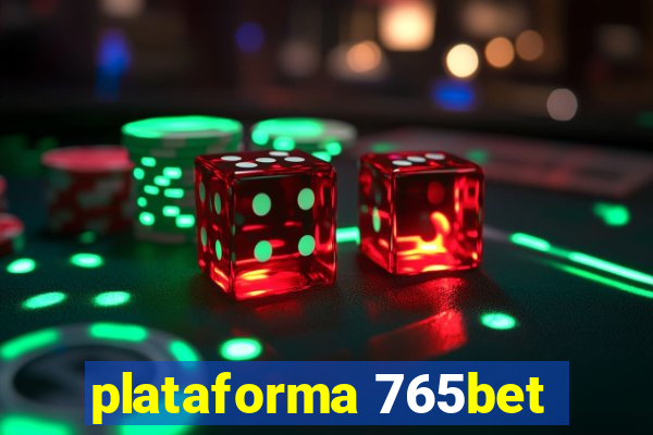 plataforma 765bet